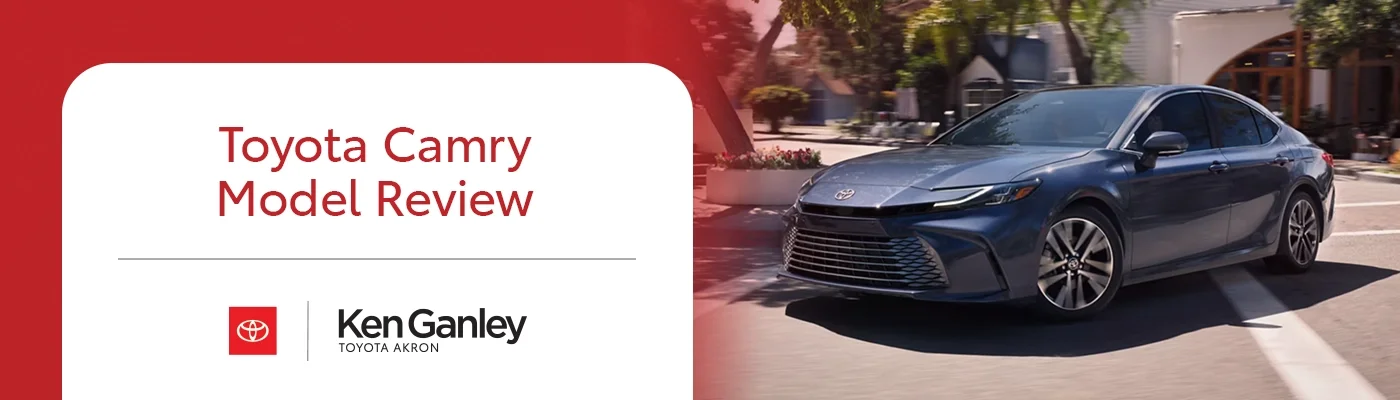 Toyota Camry Model Review at Ken Ganley Toyota Akron