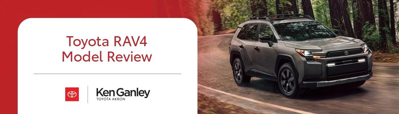 Toyota RAV4 Model Review at Ken Ganley Toyota Akron