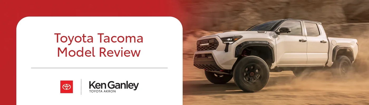 Toyota Tacoma Model Overview - Ken Ganley Toyota Akron