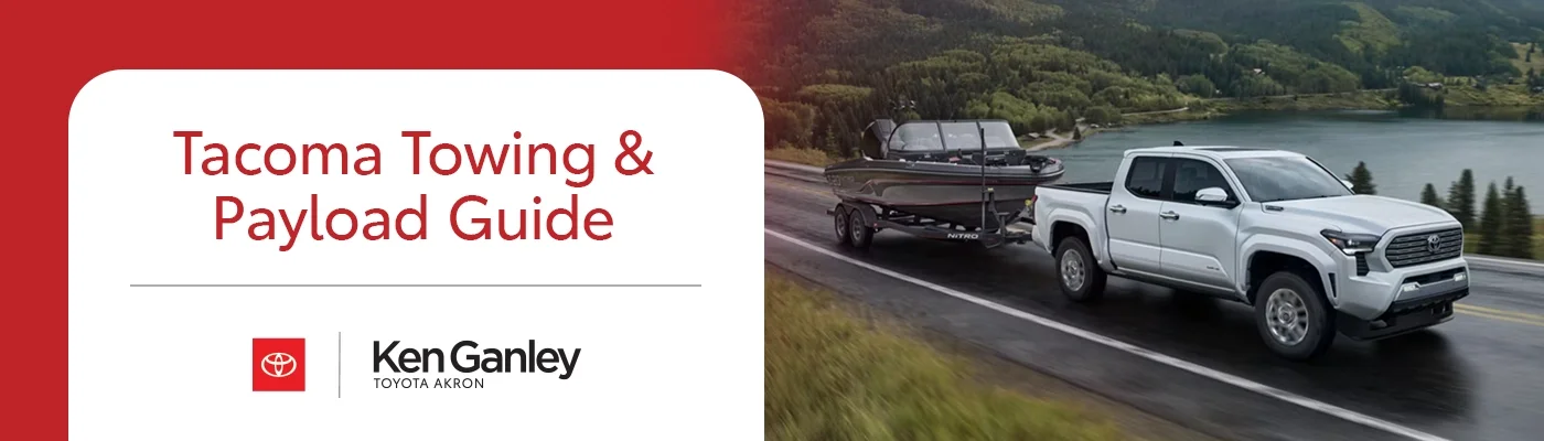 Toyota Tacoma Towing & Payload Ratings Guide - Ken Ganley Toyota Akron