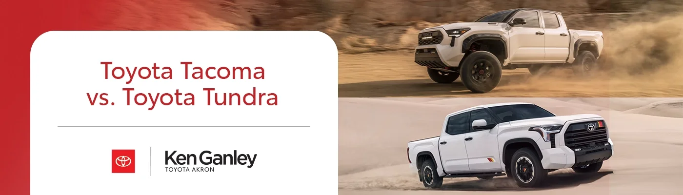 Toyota Tacoma vs Tundra Comparison - Ken Ganley Toyota Akron